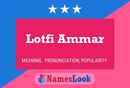 Lotfi Ammar Name Poster