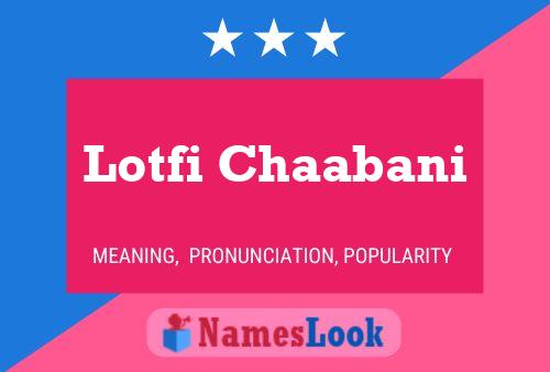 Lotfi Chaabani Name Poster