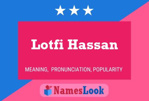 Lotfi Hassan Name Poster