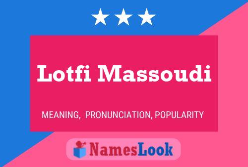 Lotfi Massoudi Name Poster