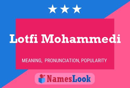 Lotfi Mohammedi Name Poster