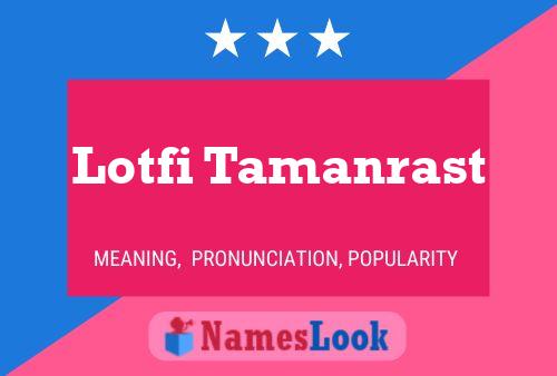 Lotfi Tamanrast Name Poster