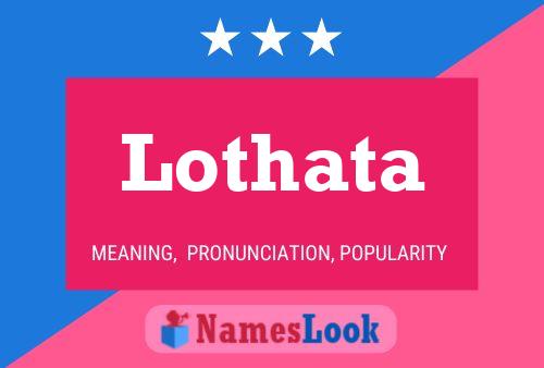 Lothata Name Poster