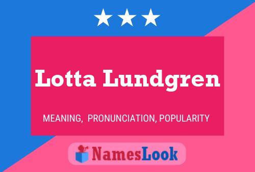 Lotta Lundgren Name Poster