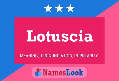 Lotuscia Name Poster