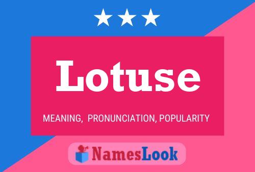 Lotuse Name Poster