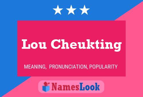 Lou Cheukting Name Poster