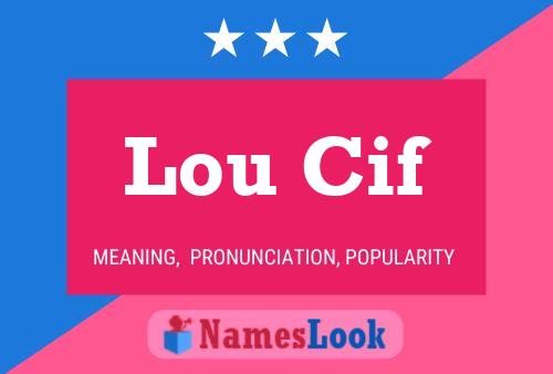 Lou Cif Name Poster