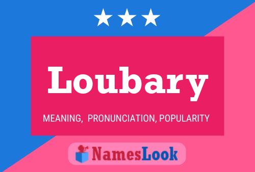 Loubary Name Poster