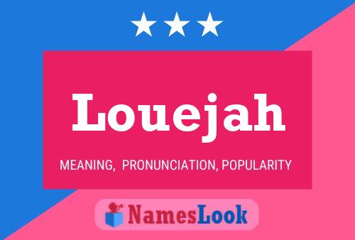 Louejah Name Poster