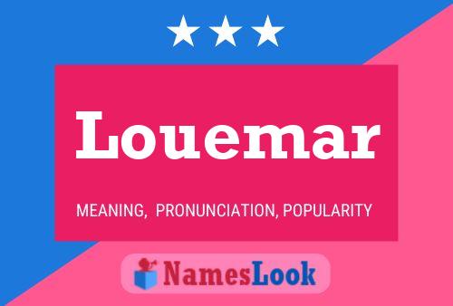 Louemar Name Poster