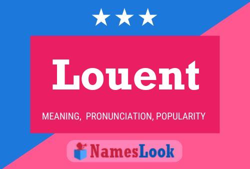 Louent Name Poster