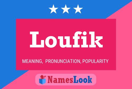 Loufik Name Poster