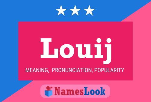 Louij Name Poster