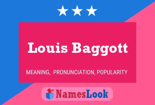 Louis Baggott Name Poster