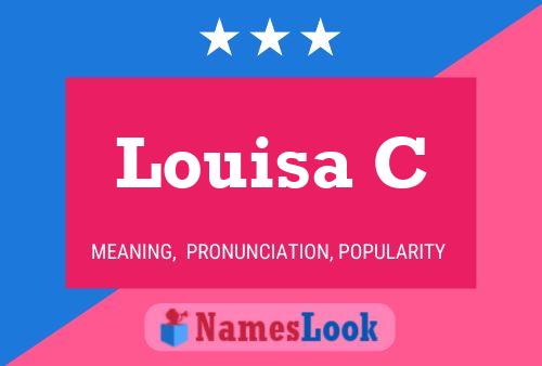 Louisa C Name Poster