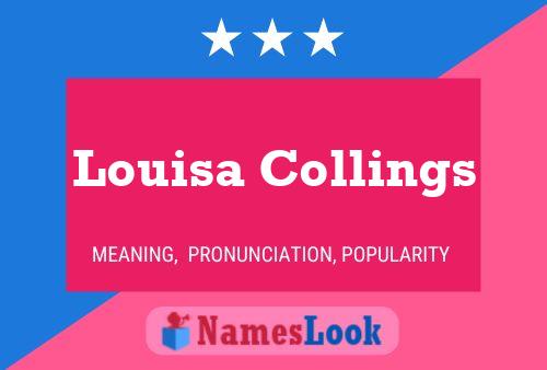 Louisa Collings Name Poster