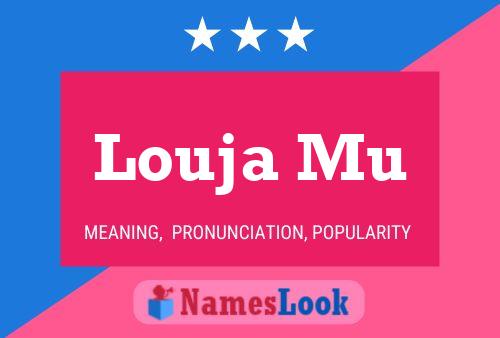 Louja Mu Name Poster