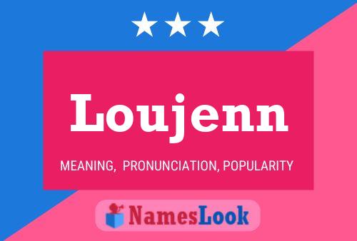 Loujenn Name Poster