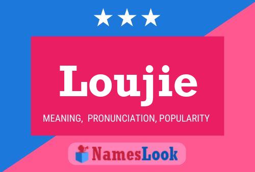 Loujie Name Poster