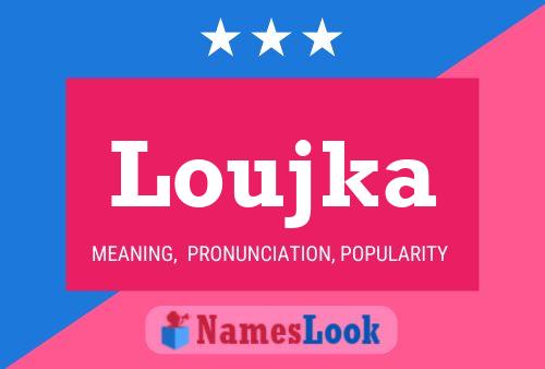 Loujka Name Poster