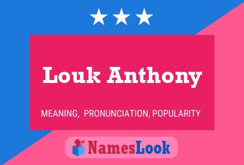 Louk Anthony Name Poster