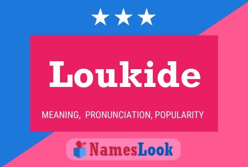 Loukide Name Poster