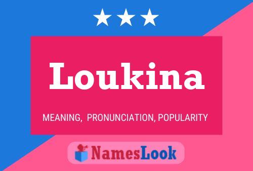 Loukina Name Poster