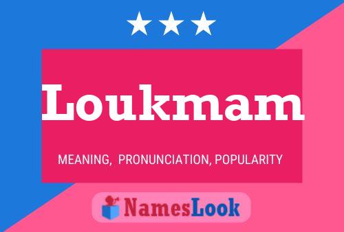 Loukmam Name Poster