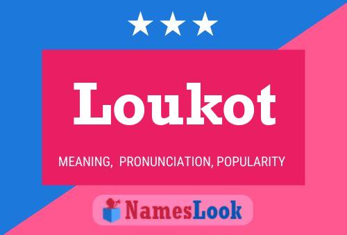 Loukot Name Poster