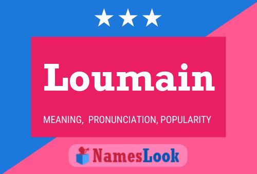 Loumain Name Poster