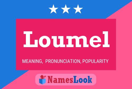 Loumel Name Poster