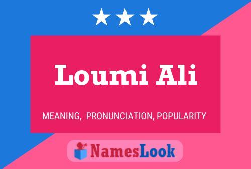 Loumi Ali Name Poster