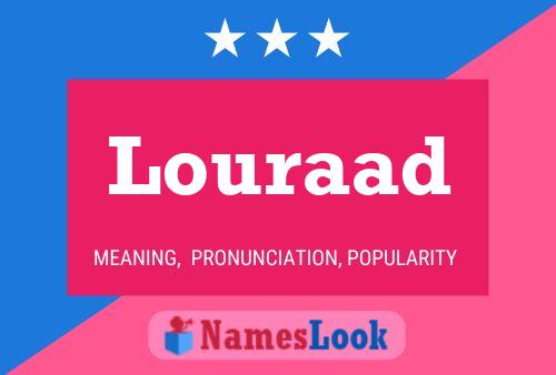 Louraad Name Poster