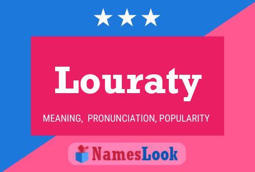 Louraty Name Poster