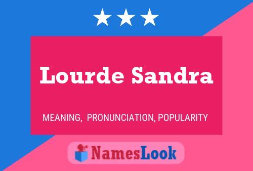 Lourde Sandra Name Poster