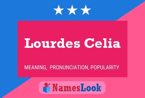 Lourdes Celia Name Poster