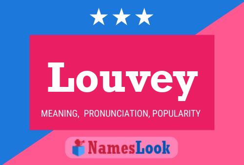 Louvey Name Poster