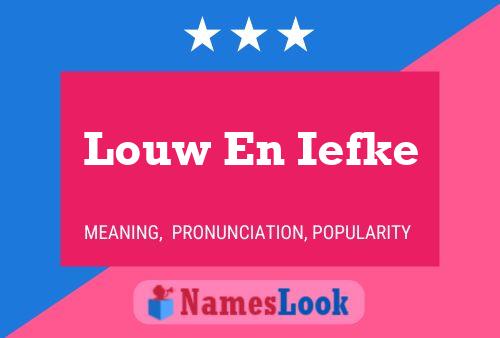 Louw En Iefke Name Poster