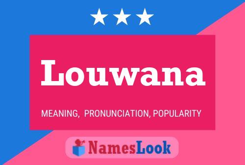 Louwana Name Poster