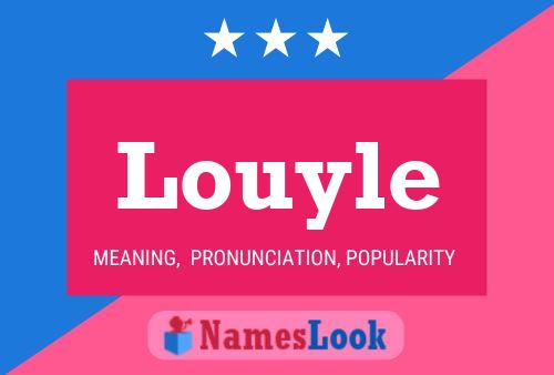 Louyle Name Poster