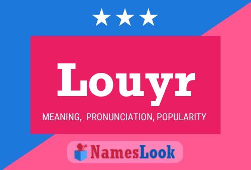 Louyr Name Poster