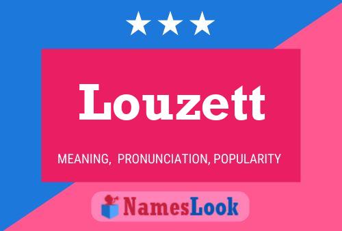 Louzett Name Poster