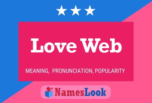 Love Web Name Poster