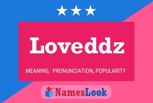 Loveddz Name Poster