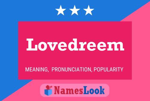 Lovedreem Name Poster