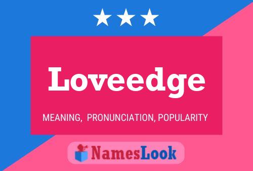 Loveedge Name Poster