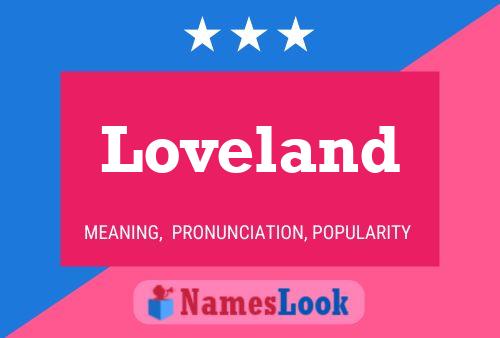 Loveland Name Poster