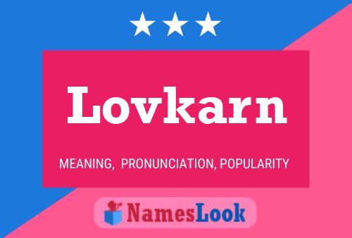 Lovkarn Name Poster