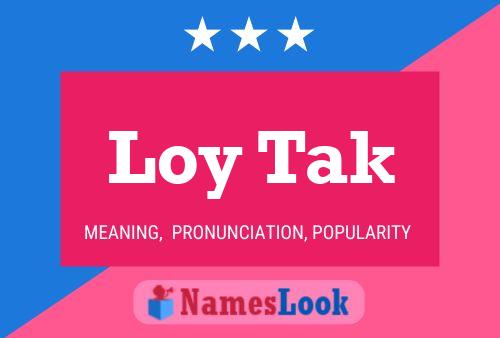 Loy Tak Name Poster